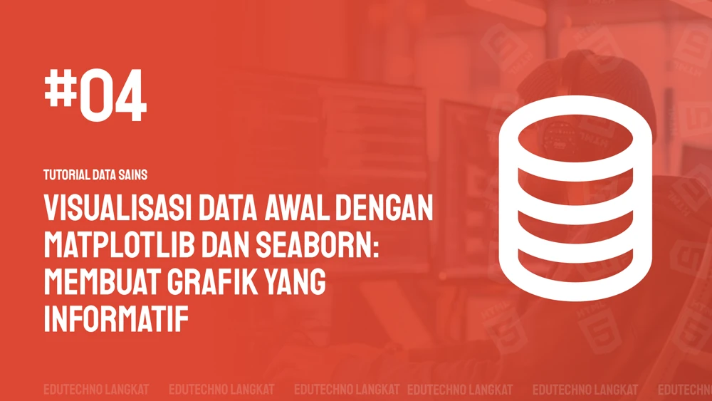 Gambar  Visualisasi Data Awal dengan Matplotlib dan Seaborn: Membuat Grafik yang Informatif