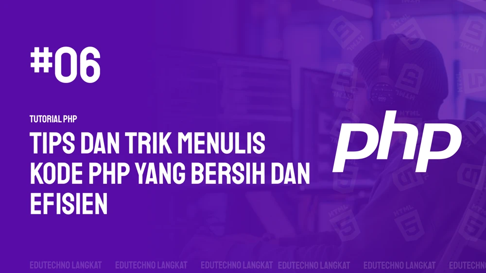 Gambar Tips dan Trik Menulis Kode PHP yang Bersih dan Efisien
