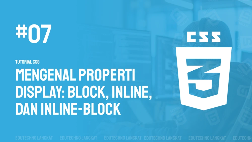 Gambar Mengenal Properti: BLOCK< INLINE, Dan INLINE-BLOCK
